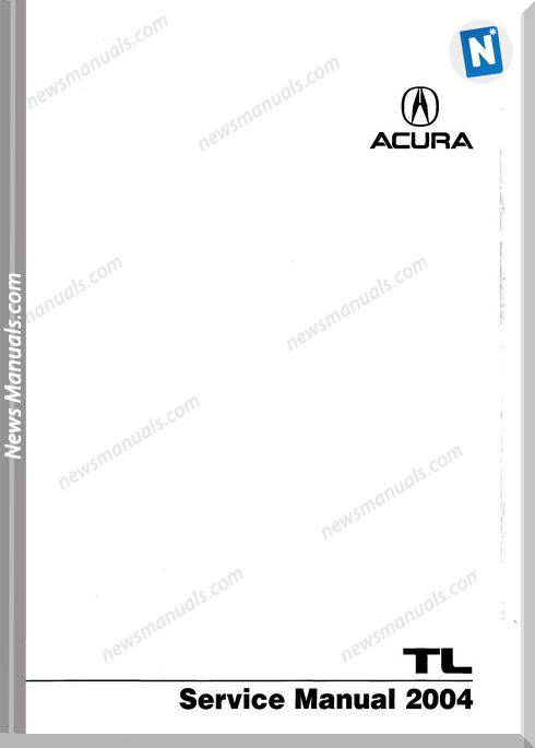 Acura Tl Ua6 Service Manual 2004