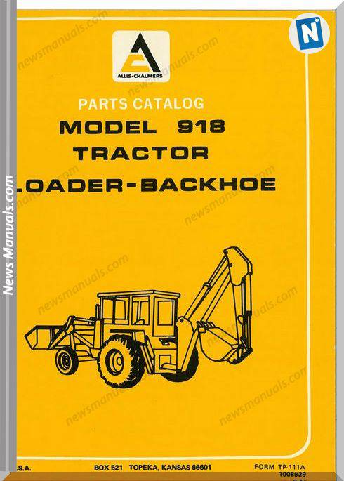 Allis Chalmers 918 Backhoe Loader Parts Catalog