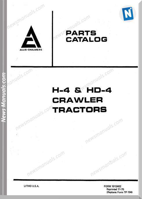 Allis Chalmers H4 Hd4 Crawler Tractors Parts Catalog