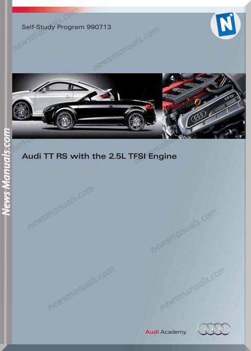 Audi Ssp 990713 Audi Tt Rs With The 2 5L Tfsi Engine