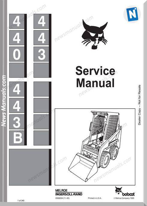 Bobcat 440 443 443B Skid Steer Loader 656669 Service Manual
