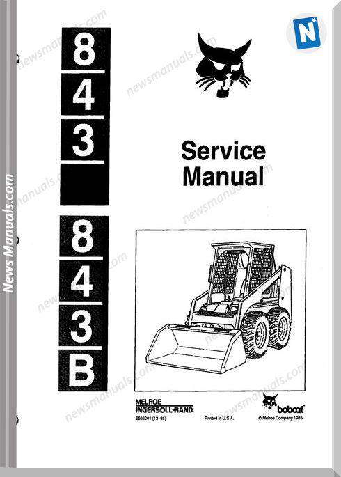 Bobcat 843 843B Service Manual