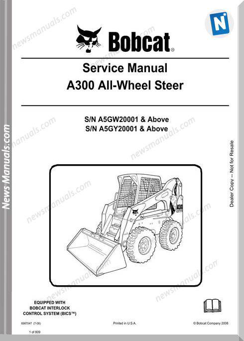 Bobcat A300 All Wheel Steer Service Manual