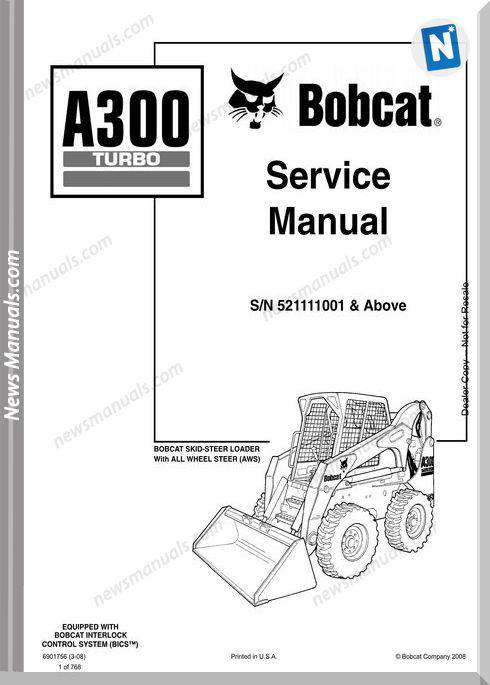 Bobcat A300Turbo Sna521111001 Service Manual