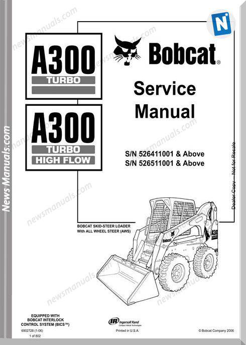 Bobcat A300Turbo Sna526411001 Service Manual