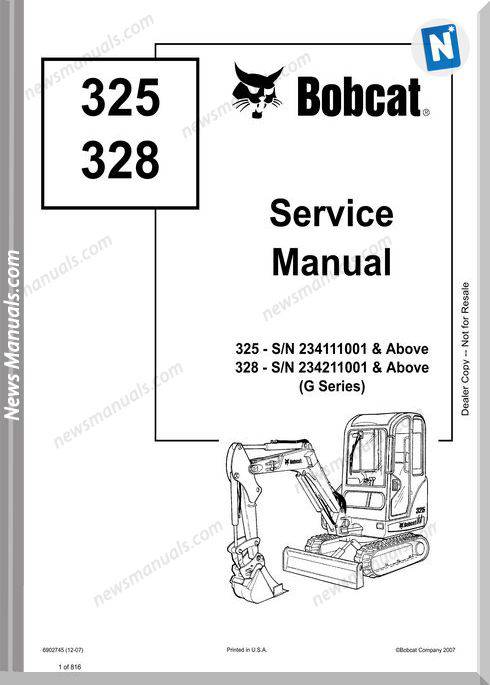 Bobcat Excavators 325 328 6902745 Service Manual 12 07