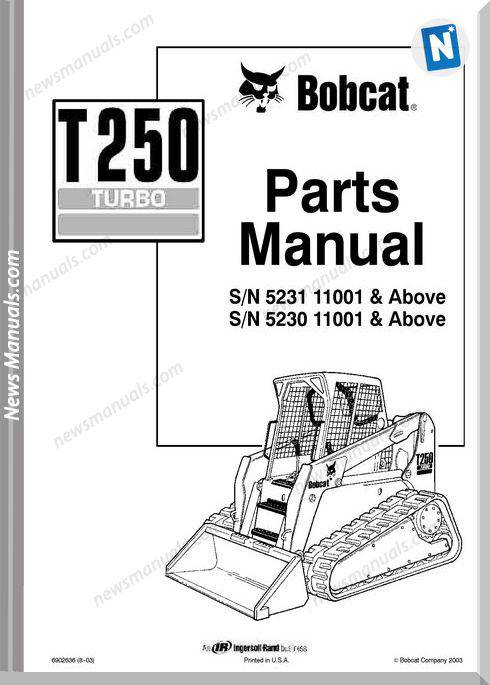 Bobcat T250 Skid Loader Parts Manual