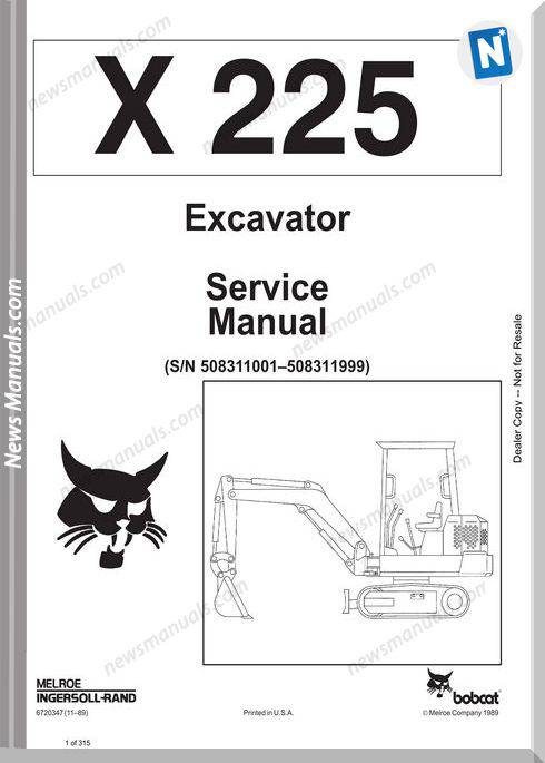 Bobcat X225 Excavator Service Manual Sn508311001