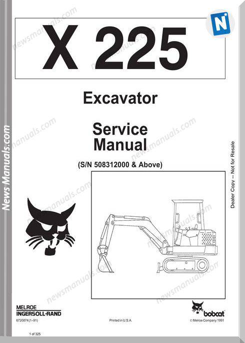 Bobcat X225 Excavator Service Manual Sn508312000
