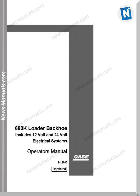 Case Backhoe Loader Model 680K Operator Manual
