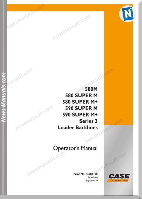 Case Backhoe Loader Model M Series 3 Operator Manual