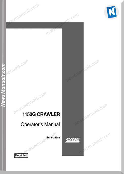 Case Dozer Crawler 1150G Operators Manual