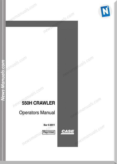 Case Dozer Crawler 550H Operators Manual