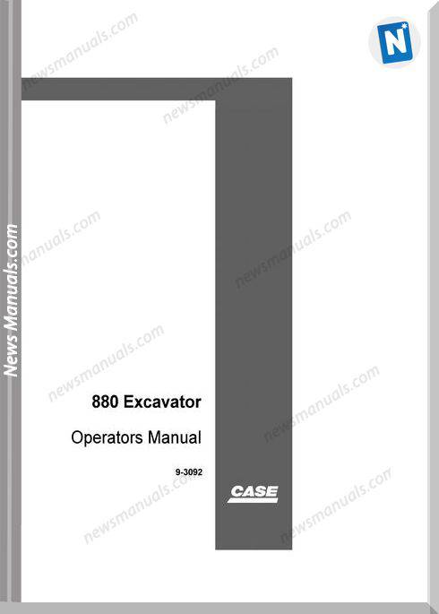 Case Excavator 880 Operators Manual