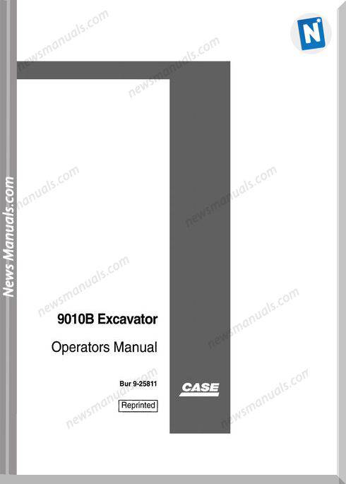 Case Excavator 9010B Operators Manual