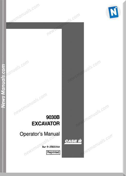 Case Excavator 9030B Operators Manual