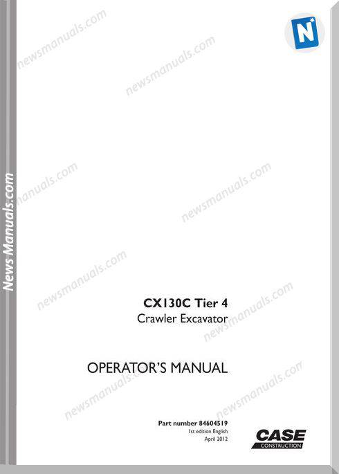 Case Excavator Cx130C Operators Manual