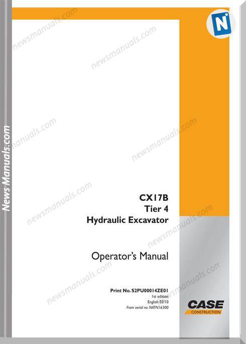 Case Excavator Cx17B Tier 4 Operators Manual