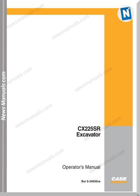 Case Excavator Cx225Sr Operators Manual