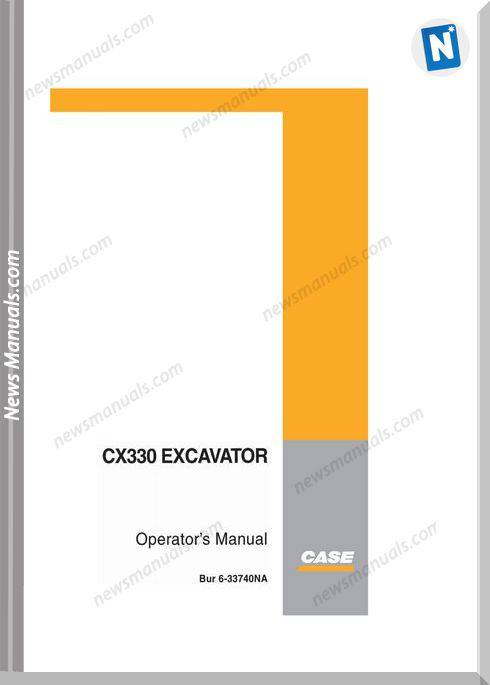 Case Excavator Cx330 Operators Manual