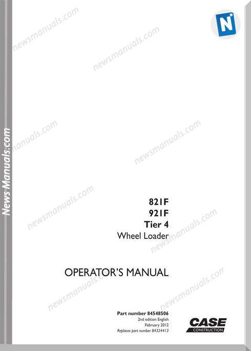 Case Loaders 821F 921F Operator Manual