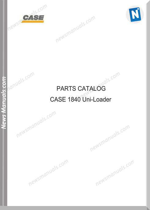 Case Uni-Loader 1840 Parts Catalog