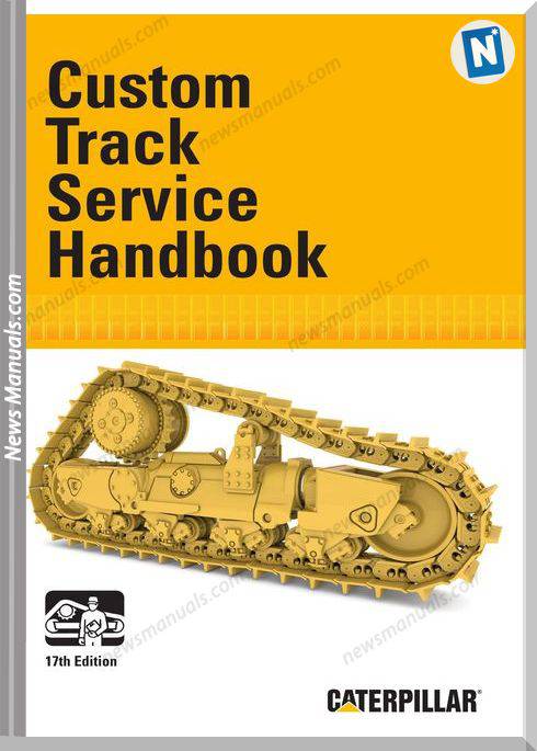 Caterpillar Custom Track Serice Handbook User Manuals