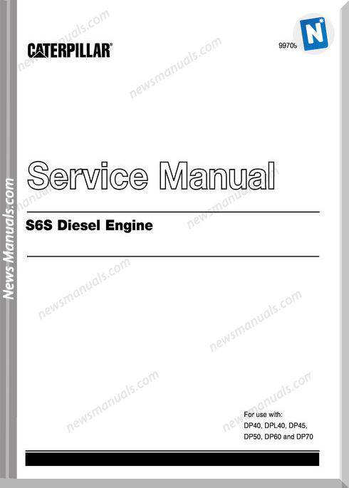 Caterpillar Engine S6S Diesel Service Manual