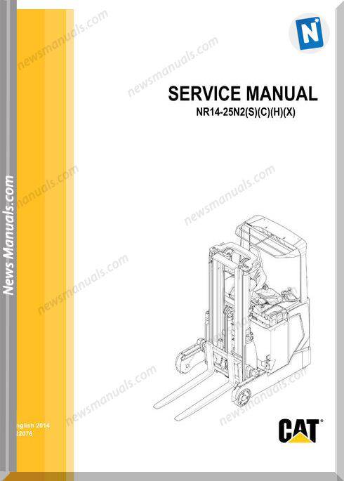 Caterpillar Forklifts Nr14 25N2 Warehouse Service Manual