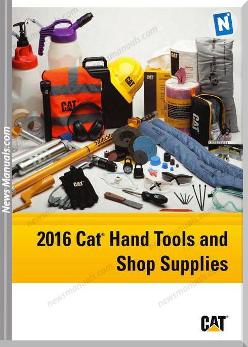 Caterpillar Hand Tools And Shop Supplies 2016