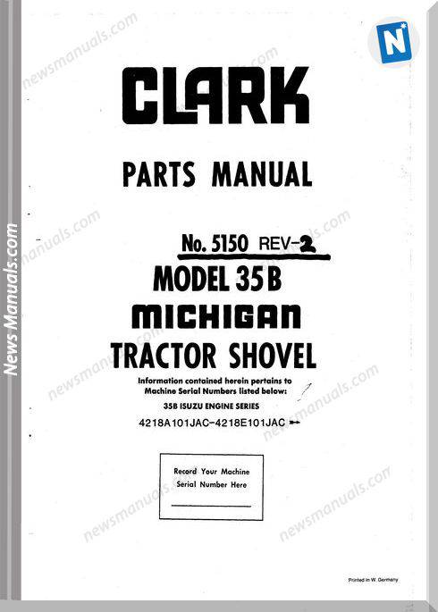 Clark Tractor Shovel 35B Isuzu Engine 5150 Parts Manual