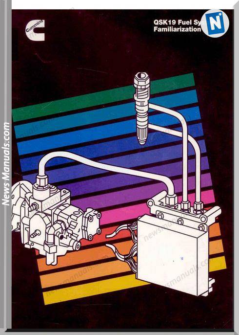 Cummins Qsk19 Fuel System Familiarizat Training Manual