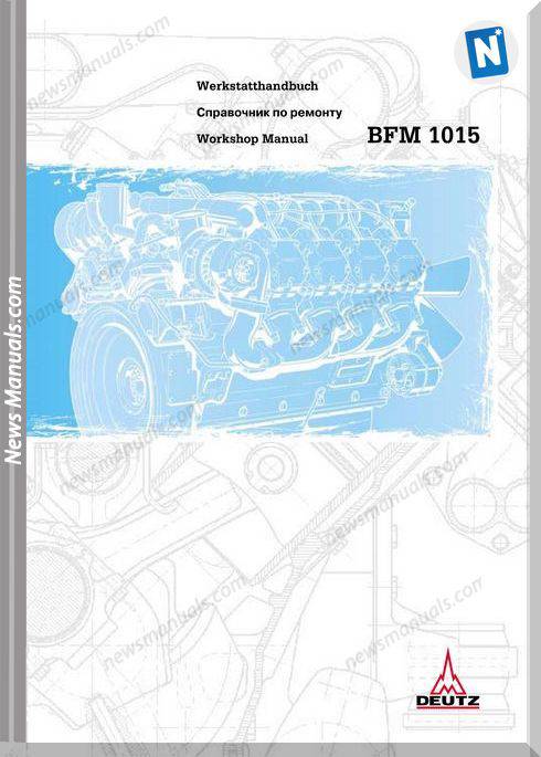 Deutz Bfm 1015 Workshop Manual