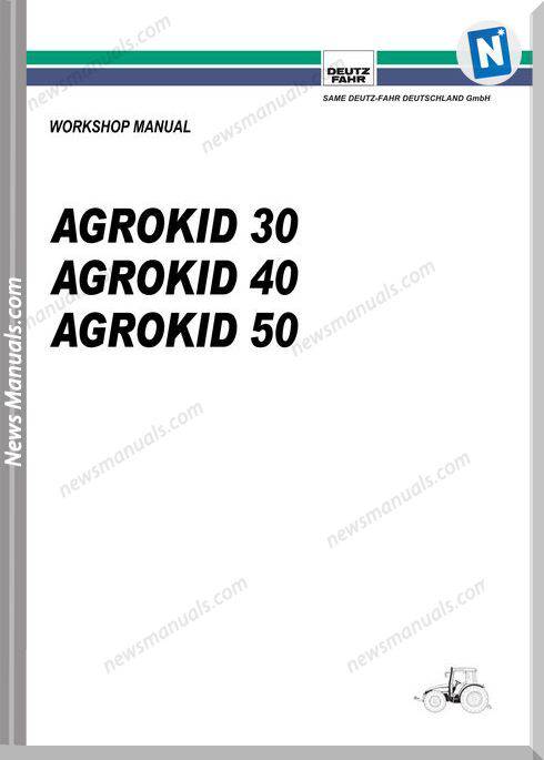 Deutz Fahr Agrokid 30 40 50 Workshop Manual