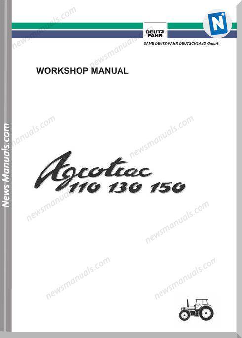 Deutz Fahr Agrotrac 110 130 150 Workshop Manual