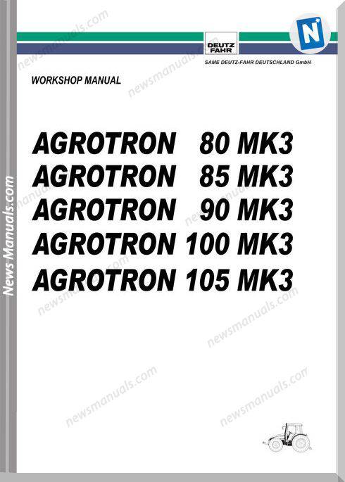 Deutz Fahr Agrotron80 85 90 100 105 Mk3 Workshop Manual