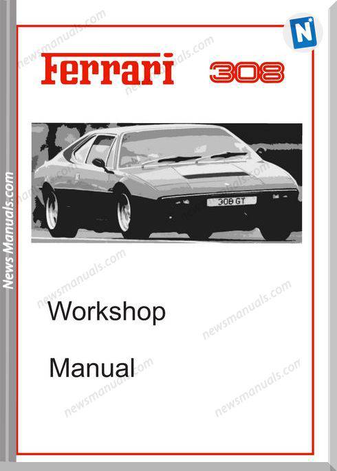 Ferrari Dino 308 Gt4 Workshop Manual