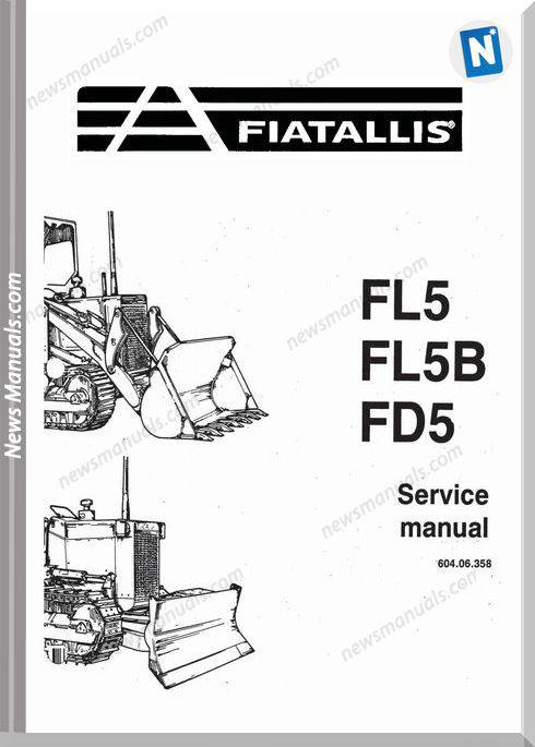 Fiat Allis Fl5 Fl5B Fd5 Crawler Dozer Service Manual