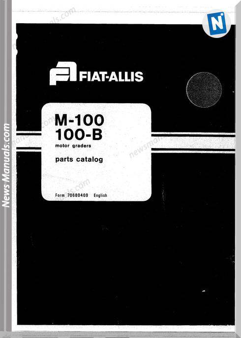 Fiat Allis Motor Grader Model M100 Parts Catalog