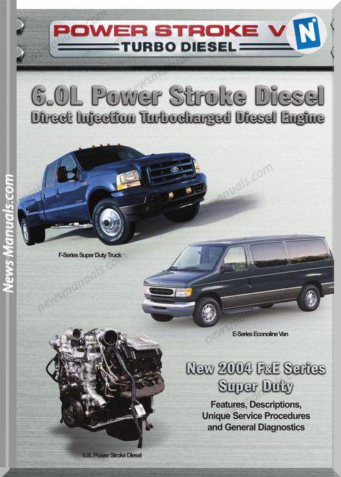 Ford 6 0L Power Stroke Diesel 2004 Service Manual