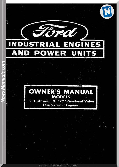 Ford Industrial Engines Models E134 And D172 Owners Manual