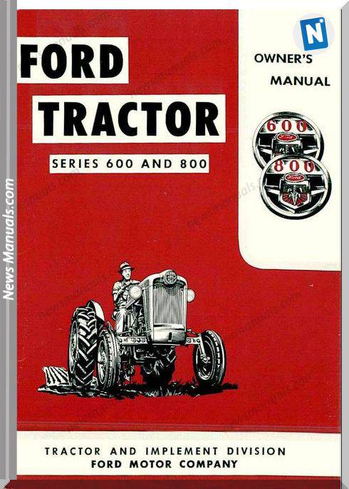 Ford Tractor 600 800 Owners Manual