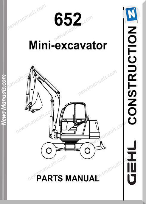 Gehl 652 Compact Excavator No 908544 Parts Manual