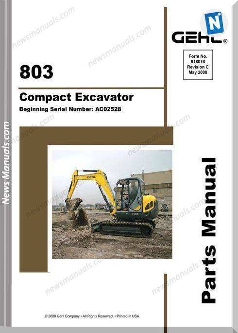 Gehl 803 Compact Excavator Parts Manual 918076C
