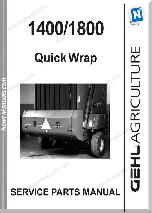 Gehl Agri 1400 1800 Quick Wrap Parts Manual 907082
