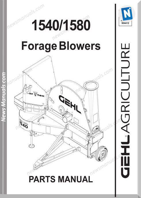 Gehl Agri 1540 1580 Forage Blower Parts Manual 907570