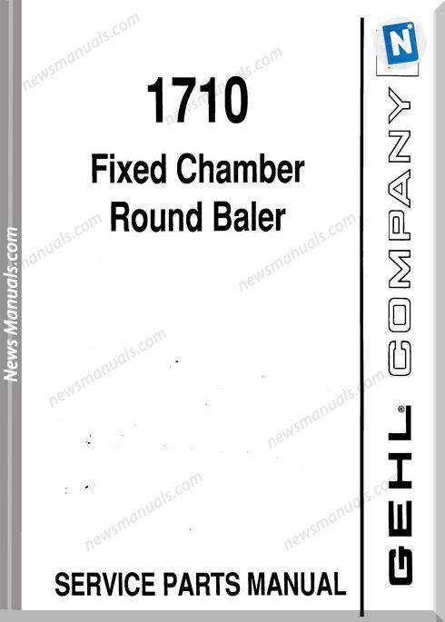 Gehl Agri 1710 Fixed Chamber Round Parts Manual 906076
