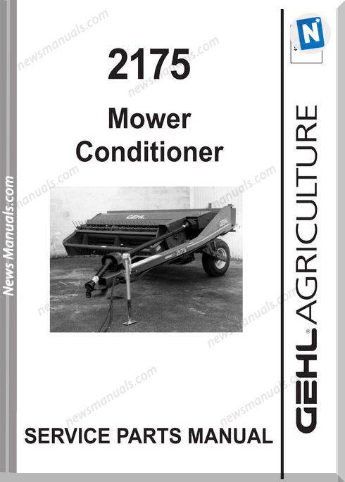 Gehl Agri 2175 Mower Conditioner Parts Manual 906693