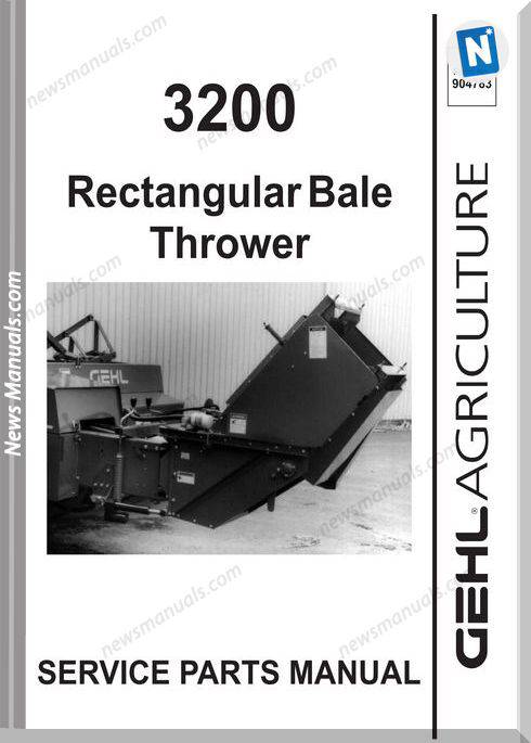 Gehl Agri 3200 Rectangular Bale Thrower Parts Manual