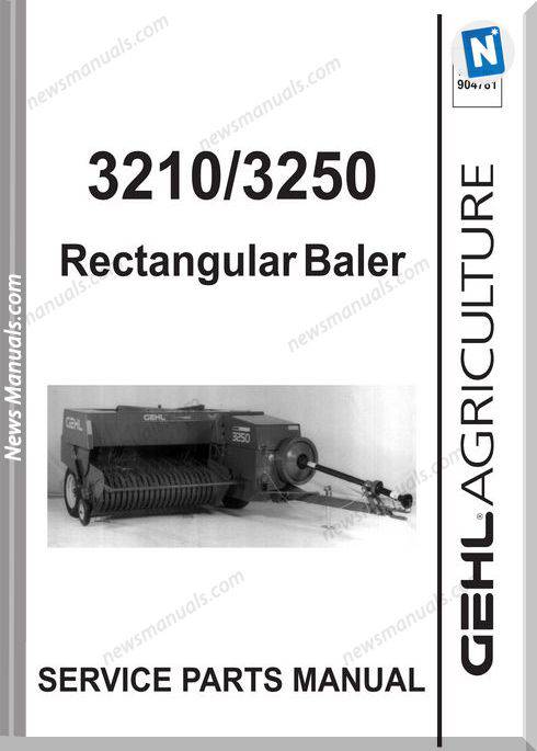 Gehl Agri 3210 3250 Rectangular Baler Parts Manual